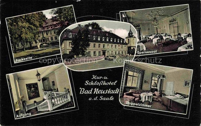 Bad Neustadt Saale Bayern Kur-u-Schlosshotel Schloss Parkseite Speisesaal Aufgan – Ansichtskarte Bad Neustadt a.d.Saale
