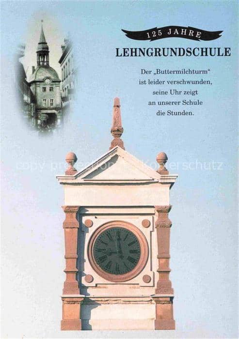 Glauchau Sachsen Lehngrundschule Buttermilchturm Uhrturm Schule Jubilaeum Schulg – Ansichtskarte Glauchau