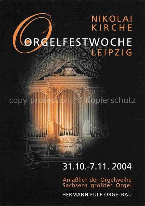LEIPZIG Sachsen Nikolaikirche Orgelfestwoche Orgel Hermann-Eule-Orgelbau Kirchen – Ansichtskarte Leipzig
