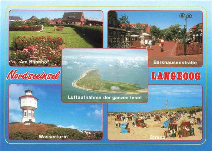 Langeoog Nordseebad Am Bahnhof Barkhausenstrasse Wasserturm Strand – Ansichtskarte Langeoog