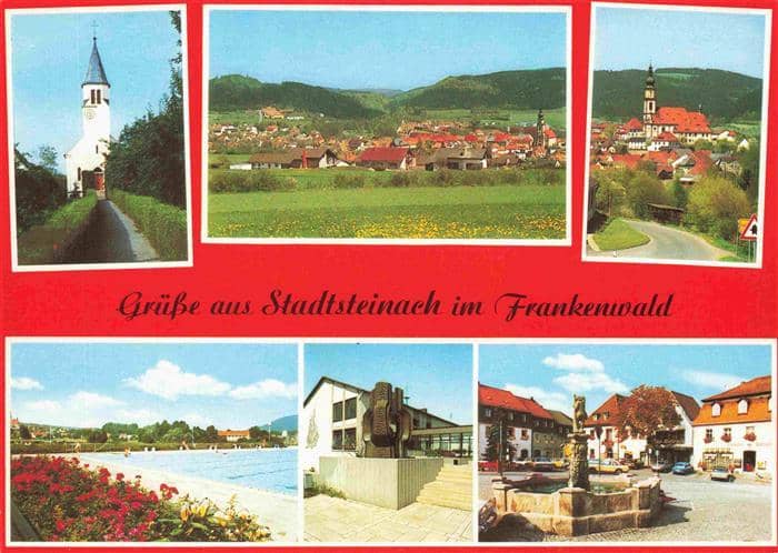 Stadtsteinach Panorama Frankenwald Teilansichten Kirche Brunnen Freibad – Ansichtskarte Stadtsteinach