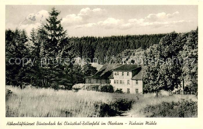 Buntenbock Oberharz Goslar Niedersachsen Pixhaier Muehle – Ansichtskarte Clausthal-Zellerfeld