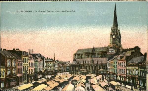 Tourcoing 59 Feldpost Grand Place Jour de Marche, Ma