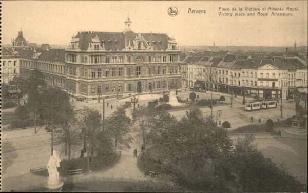 Anvers Antwerpen Place de la Cictoire et Athenee Royal S
