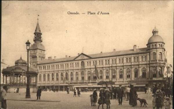 Ostende Oostende Place d Armnes Feldpost