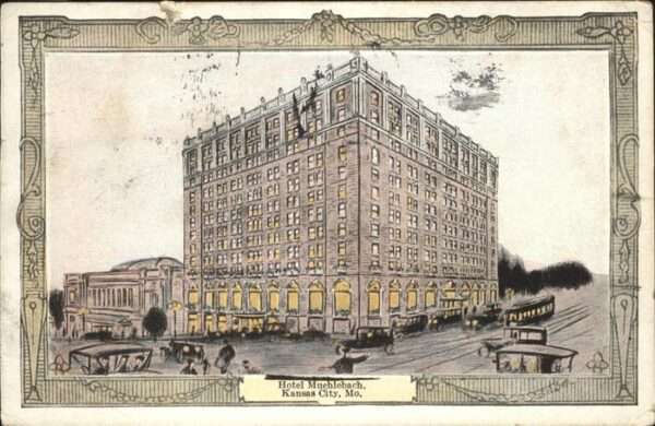 Kansas City Missouri Hotel Muchlebach