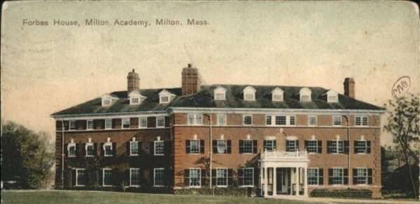 Milton Massachusetts Forbes House
Milton Academy