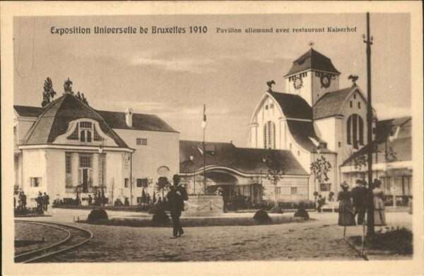 Exposition Bruxelles 1910 Pavillon Allemand Restaurant Kaiserhof