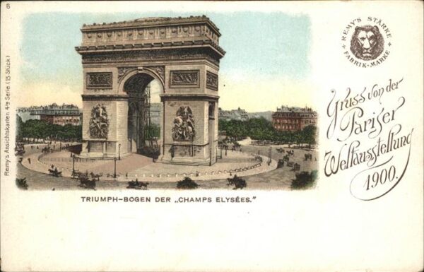 Exposition Universelle Paris 1900 Triumph Bogen Champs Elysees