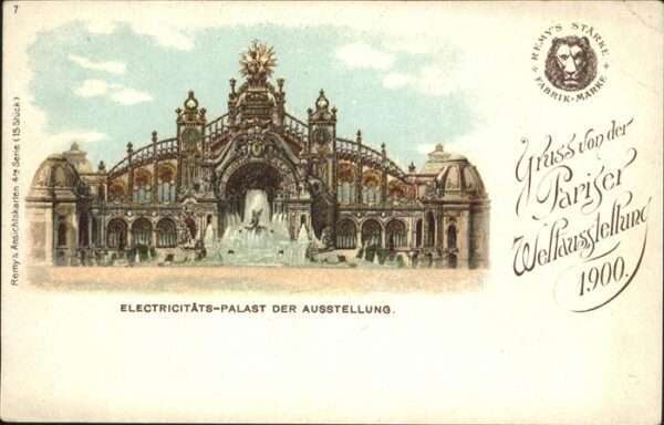 Exposition Universelle Paris 1900 Electrictäts Palast