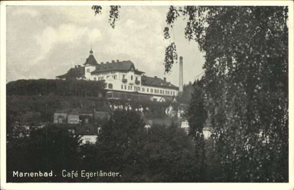 Marienbad Tschechien Boehmen Höhenhotel Cafe Egerländer Böhmen