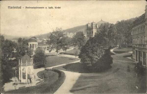 Marienbad Tschechien Boehmen Ambrosiusbrunnen Katholische Kirche Böh