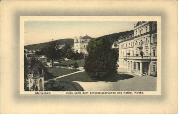 Marienbad Tschechien Boehmen Ambrosiusbrunnen Katholische Kirche Böh
