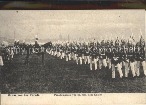 Wilhelm II WK 1 Parademarsch vor dem Kaiser