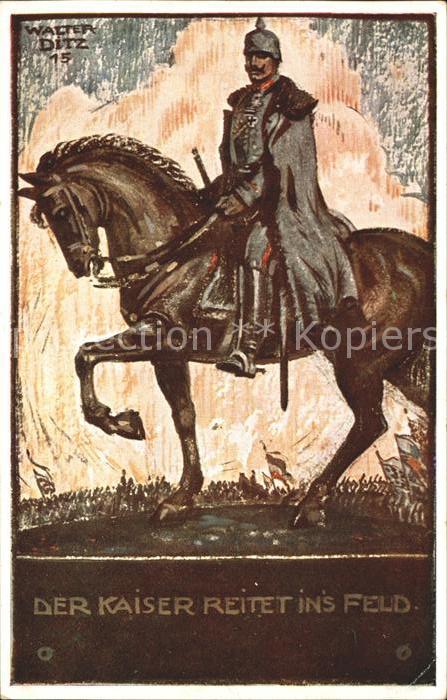 Wilhelm II Kaiser reitet ins Feld Walter Ditz
