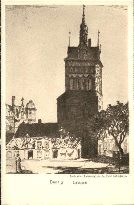 Danzig Westpreussen Danzig Stockturm Künstler Berthold Hell