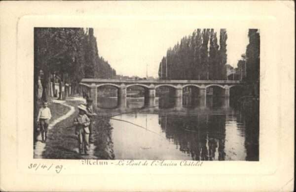 Melun Le Pont de l'Ancien Chatelet