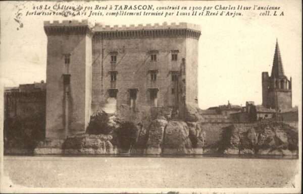 Tarascon Bouches-du-Rhone le Chateau du roi Rene