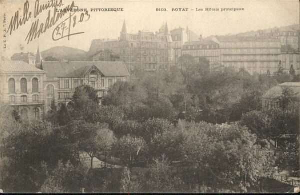 Royat Puy de Dome les Hotels principaux