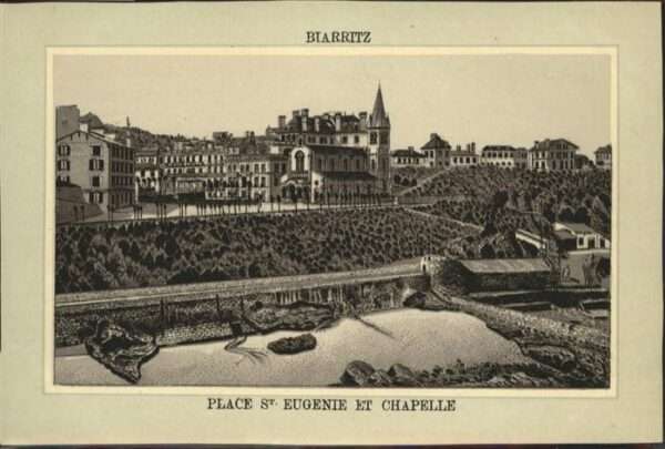 Biarritz Pyrenees Atlantiques Place St. Eugenie et Chapelle