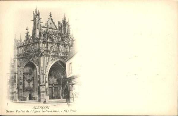 Alencon Grand Portail de l'Eglise Notre-Dame