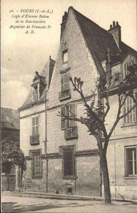 Tours Indre-et-Loire Logis d_Etienne Babou