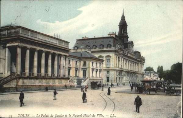 Tours Indre-et-Loire le Palais de Justice et le Nouvel Hotel