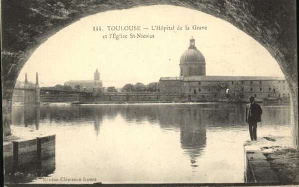 Toulouse Haute-Garonne l_Hopital de la Grave