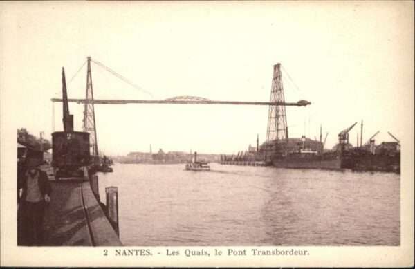 Nantes Loire Atlantique Les Quais le Pont Transbordeur