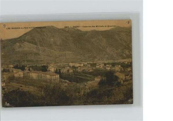 Digne-les-Bains Caserne des Michels et Quartier
