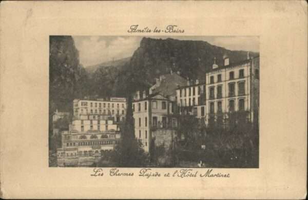 Amelie-les-Bains-Palalda les Thermes Lujade l_Hotel Martinez