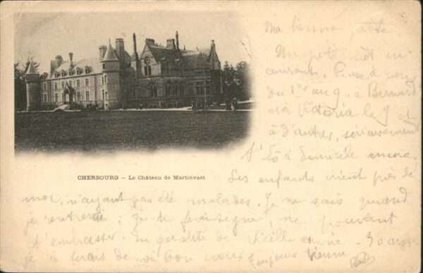Cherbourg Le Chateau de Martinvast
