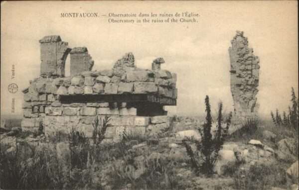 Montfaucon 55-d Argonne Observatoire Ruines Eglise