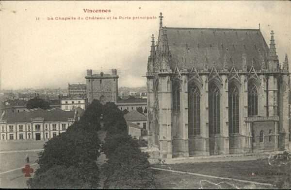 Vincennes la Chapelle du Chateau la Porte princip