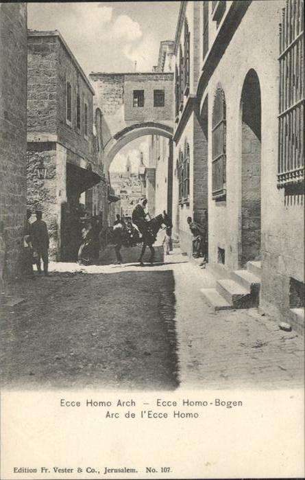 Jerusalem Yerushalayim [?] Ecce Homo Arch