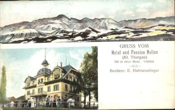 Nollen [?] Hotel Pension  Thurgau