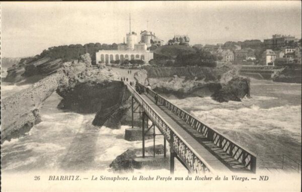 Biarritz Pyrenees Atlantiques lLe Semaphore Roche Percee Pont