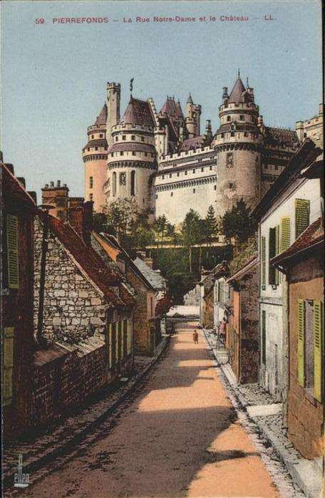Pierrefonds Rue Notre Dame Chateau