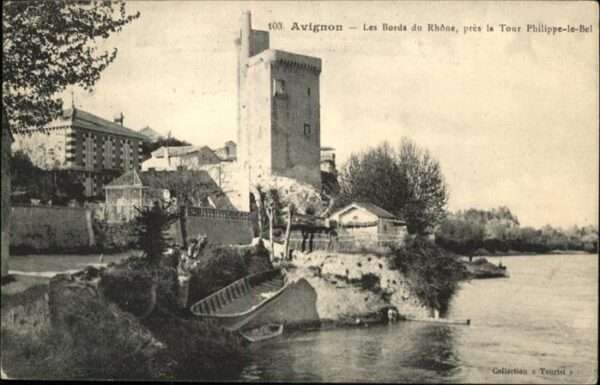 Avignon Vaucluse Bords du Rhone Tour Philippe le Bel