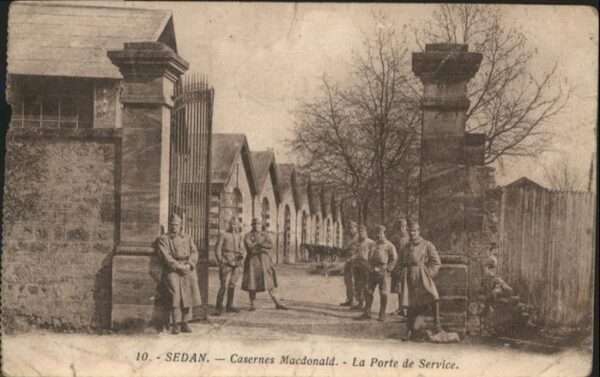 Sedan Ardennes Casernes Macdonald Porte de Sevice