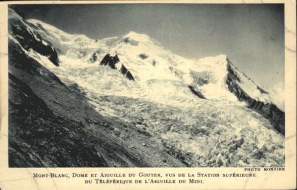Aiguilles  du Midi Chamonix 74 Haute-Sav Montblanc
Dome 
Aiguilles du Gouter