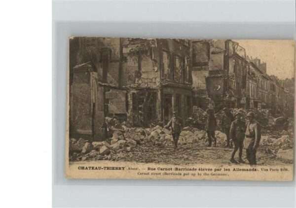 Chateau-Thierry Rue Carnot
Barricade elevee par les Al