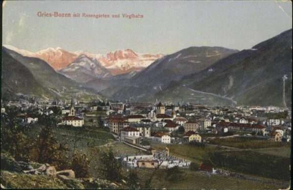 Gries-Quirein Bozen mit Rosengarten Virglbahn