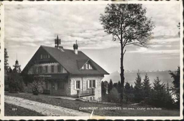 Neuchatel NE Chaumont Chalet de la Poste