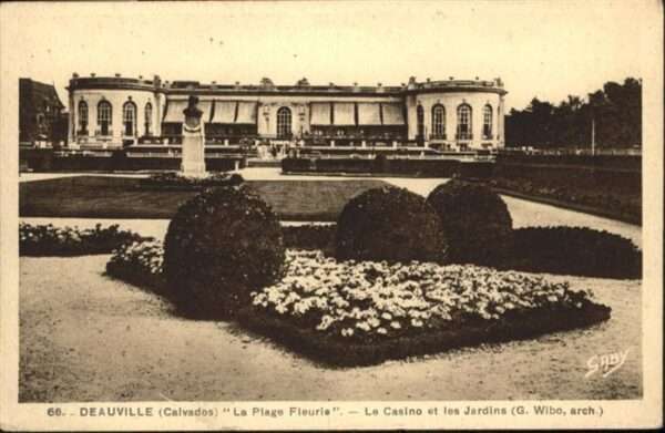 Deauville-sur-Mer Calvados
Plage Fleurie
Casino
Jardin