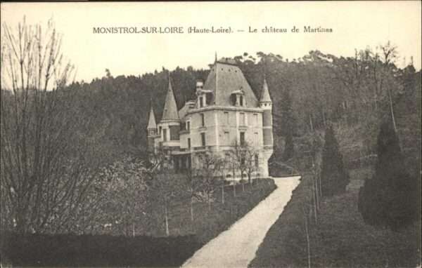 Monistrol-sur-Loire Chateau de Martinas