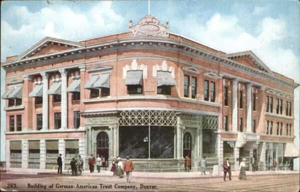Denver City Building German America Trust Company