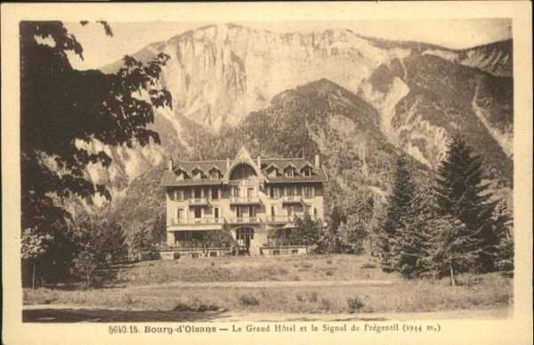 Le Bourg-d Oisans Grand Hotel
Signal de Fregentil