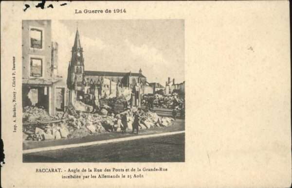 Baccarat La Guerre 1914 Grande rue