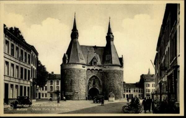 Mechelen Malines Brusselsche Poort Porte Bruxelles